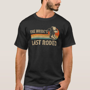 Vintage  Bride's Last Rodeo Bridal Bachelorette Pa T-Shirt