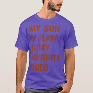 Vintage Brown My SonInLaw Is My Favorite Child T-Shirt