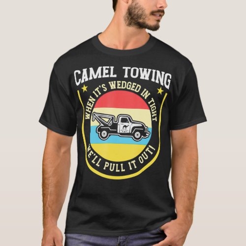 Vintage Camel Towing Humor Tow Truck  T_Shirt