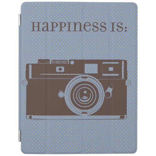 Vintage Camera HAPPINESS IS Ipad Cover