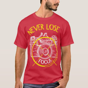 Vintage Camera I Photographer with Focus T-Shirt