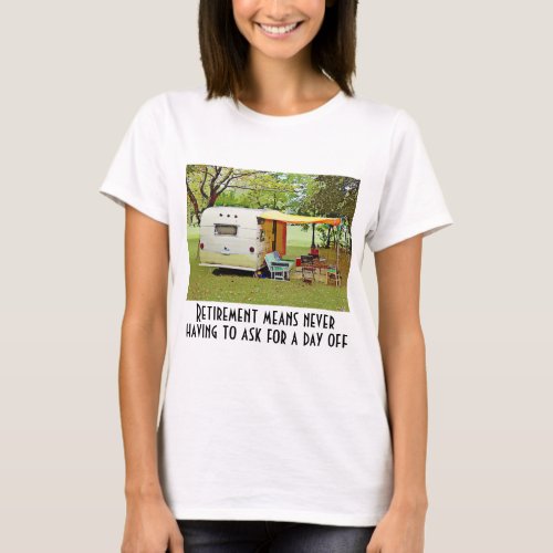 Vintage Camper Retirement T_Shirt