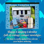 Vintage Campers Happy Camping 2024 Calendar<br><div class="desc">Vintage and retro campers and camper trailers are on display in this fun colorful calendar. Throughout the new year, you will enjoy turning the page to reveal the next nostalgic scene. Classic, retro and vintage campers have been captured through a creative lens. Each month another cheerful camp setting will make...</div>