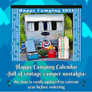 Vintage Campers Happy Camping 2024 Calendar