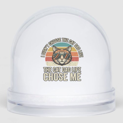 Vintage Cat Dad Life Chose Me T-Shirt Design_1 Snow Globe