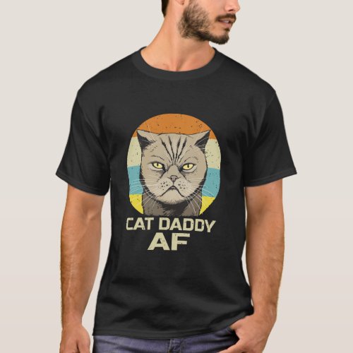 Vintage Cat Daddy AF Shirt Funny Best Cat Dad