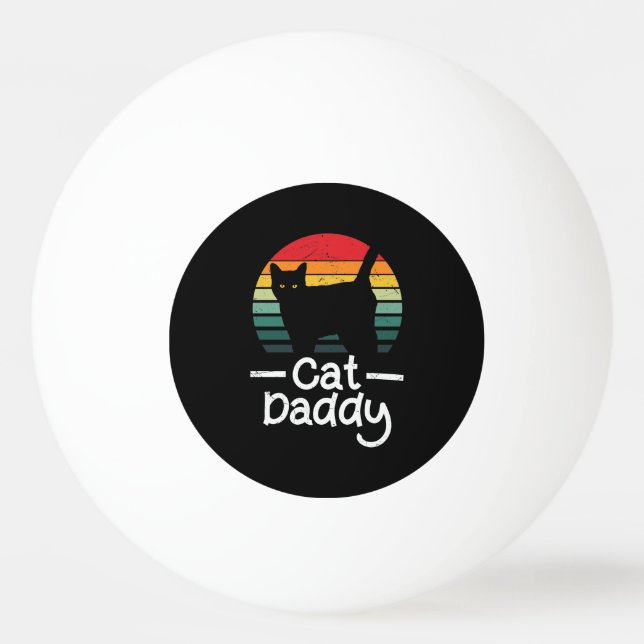 Vintage Cat Daddy Cat Lover  Ping Pong Ball (Front)