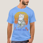 Vintage Cat I Do What I Want Funny Feline Cat Love T-Shirt<br><div class="desc">Vintage Cat I Do What I Want Funny Feline Cat Lover Humor  .</div>