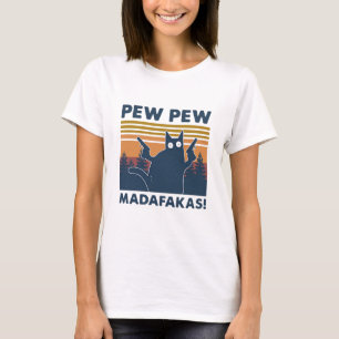 Vintage cat Pew Pew Madafakas T-Shirt
