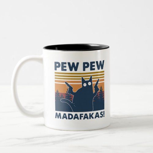 Vintage cat Pew Pew Madafakas Two_Tone Coffee Mug