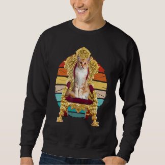 Vintage  Cat Sitting On A Throne King Of The World Sweatshirt