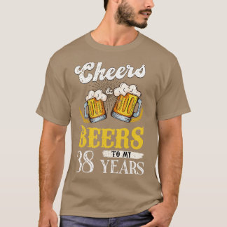 Vintage Cheers And Beers To My 38 Years Birthday T-Shirt