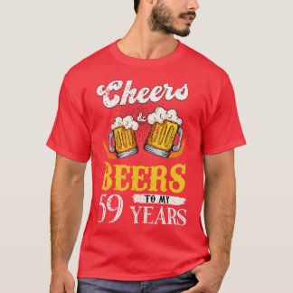 Vintage Cheers And Beers To My 59 Years Birthday T-Shirt
