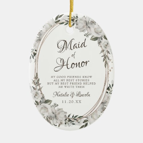 Vintage Cherish Floral To the Maid of Honor Quote Ceramic Ornament