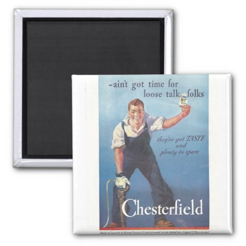 Vintage Chesterfield Cigarettes Advertisement Magnet