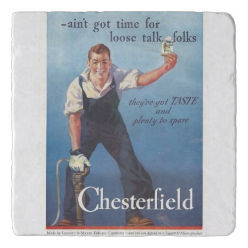 Vintage Chesterfield Cigarettes Advertisement Trivet