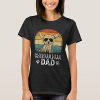 Vintage Chihuahua Dad Dog Lovers Father&# s Day T