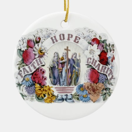 Vintage Christian Art Faith Hope Charity 1874 Ceramic Ornament