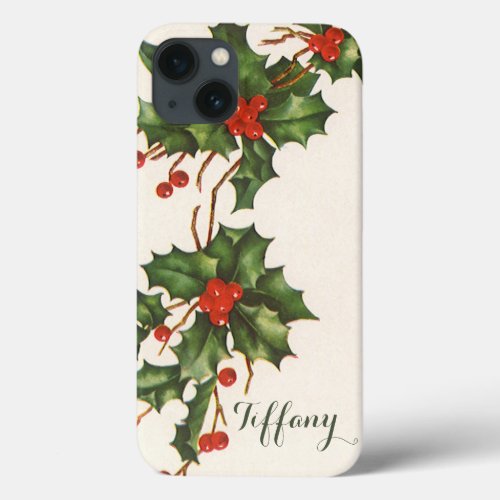 Vintage Christmas Holly Plant with Red Berries iPhone 13 Case