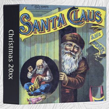 Vintage Christmas  Santa Claus And His Works Book 3 Ring Binder by ChristmasCafe at Zazzle