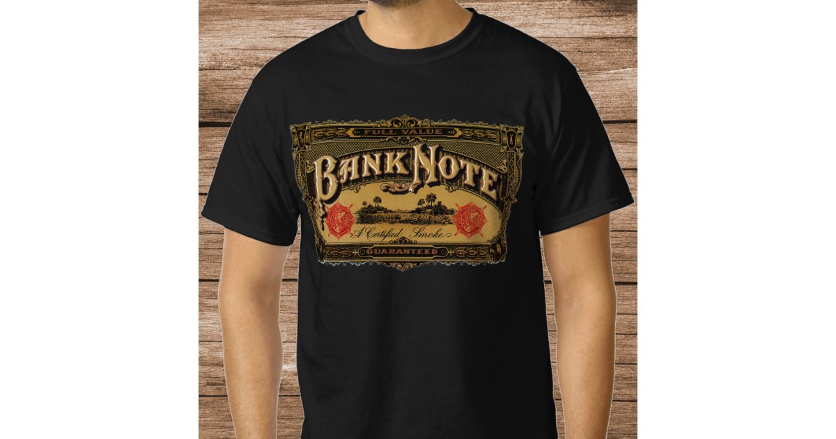 Vintage Cigar Label Art, Bank Note Money Finance T-Shirt