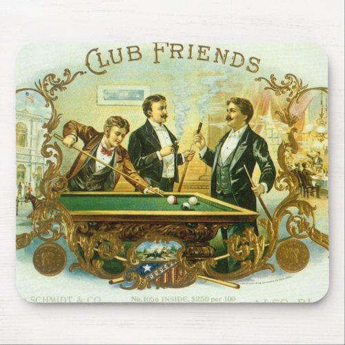 Vintage Cigar Label Art Club Friends Billiards Mouse Pad
