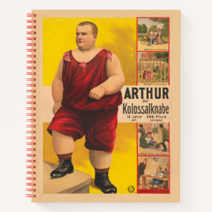 Vintage Circus Poster Of Arthur The Colossal Kid Notebook