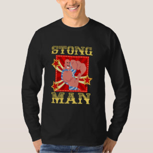 Vintage Circus Strongman Circus Costume BirthDay P T-Shirt