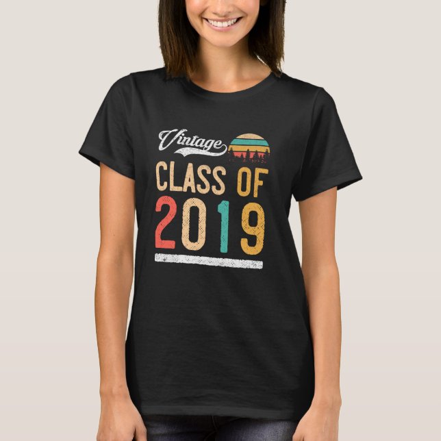 Vintage Class of 2019 High School or College Gradu T-Shirt (Front)