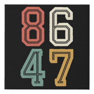 Vintage Classic 86 47 Anti Trump 2024 Impeach  Faux Canvas Print