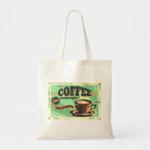 Vintage Coffee Always Hot Tote Bag