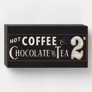 Vintage Coffee, Chocolate or Tea Sign