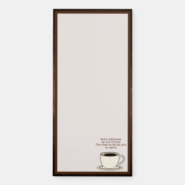Vintage Coffee Lover Funny Quote Magnetic Notepad (Front)