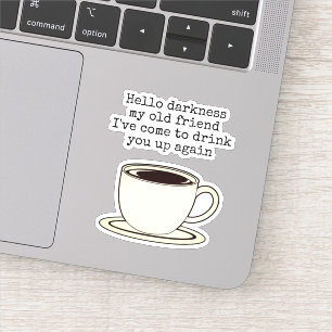 Vintage Coffee Lover Funny Quote Sticker