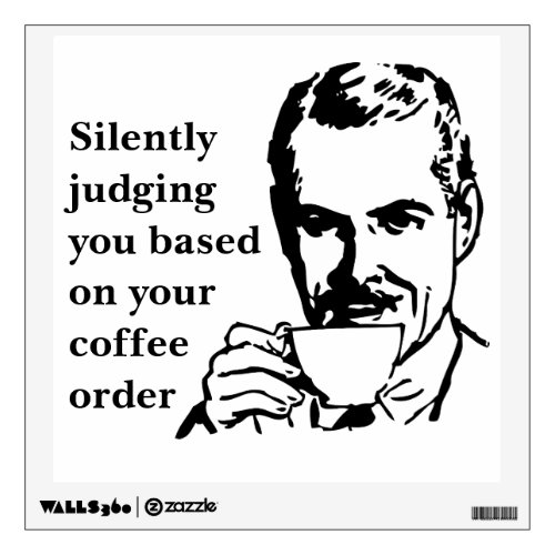 Vintage Coffee Snob Man Silently Judging Wall Decal