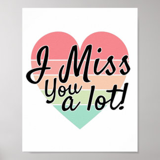vintage colorful I miss you a lot heart. Poster