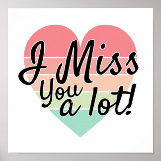 vintage colorful I miss you a lot heart. Poster