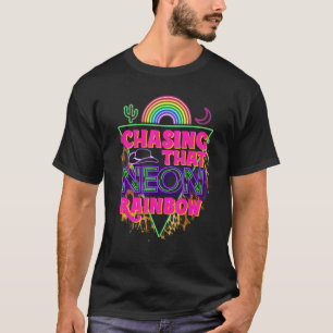 Vintage Country Music Chasing That's Neon Rainbows T-Shirt