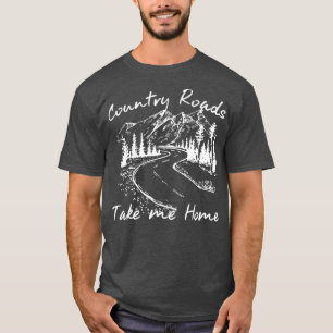 Vintage Country Roads Take Me Home  T-Shirt
