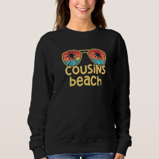 Vintage Cousin Beach Vacation Summer Beach Sunglas Sweatshirt