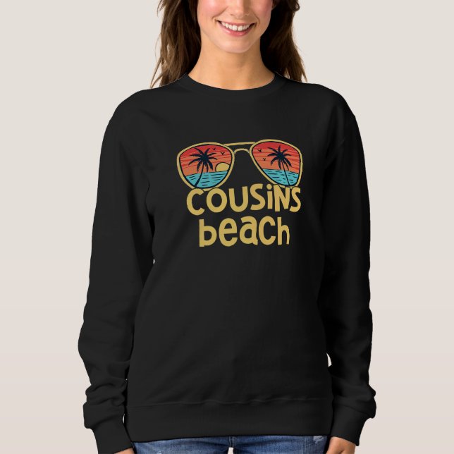 Vintage Cousin Beach Vacation Summer Beach Sunglas Sweatshirt (Front)