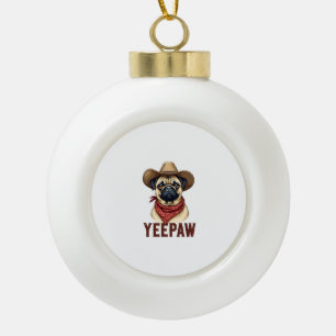 Vintage Cowboy Pug YeePaw Western Dog Illustration Ceramic Ball Christmas Ornament