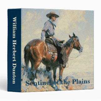 Vintage Cowboy, Sentinel of the Plains By Dunton 3 Ring Binder