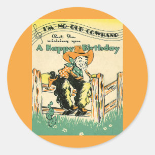 Vintage Cowboys, Happy Birthday Old Cowhand! Music Classic Round Sticker