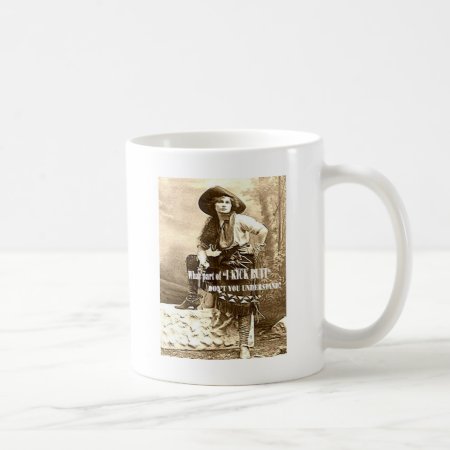 Vintage Cowgirl "i Kick Butt" Coffee Cup