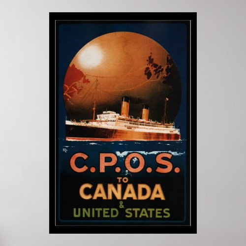 Vintage CPOS to Canada United States Ship Travel Poster