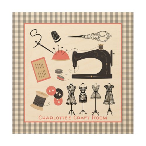 Vintage Crafty Sewing Theme Design Personalized Wood Wall Art