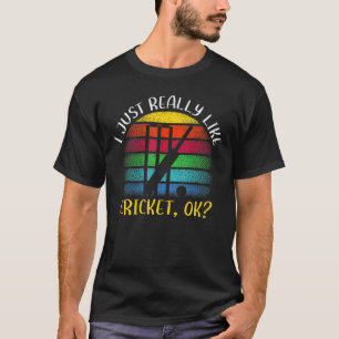 Vintage Cricket Sports I Just Really Like Cricket  T-Shirt