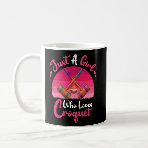 Vintage Croquet Sports  Just A Girl Who Loves Croq Coffee Mug