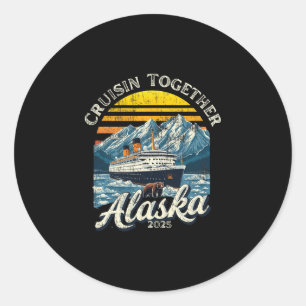 Vintage Cruisin Together Alaska 2025 Friend Family Classic Round Sticker